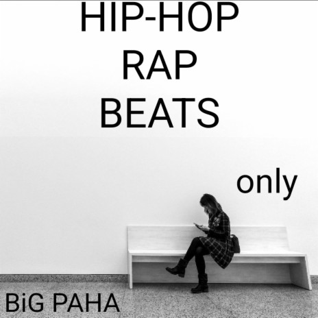 hiphop rap beats only | Boomplay Music