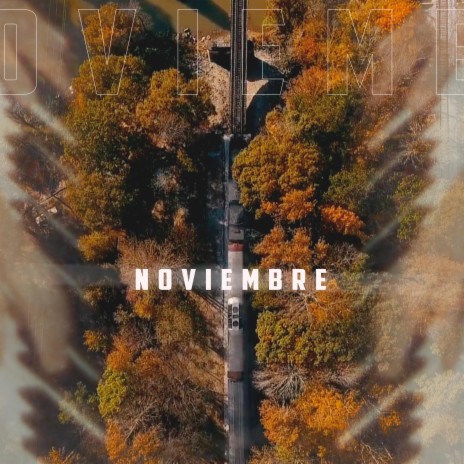 Noviembre | Boomplay Music