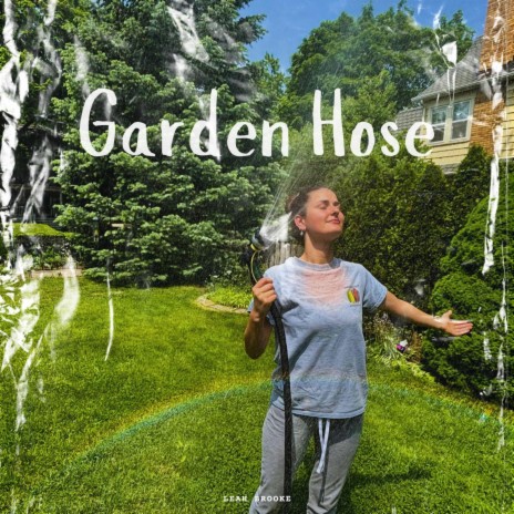 Garden Hose | Boomplay Music