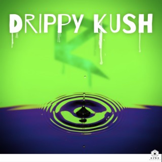 Drippy Kush