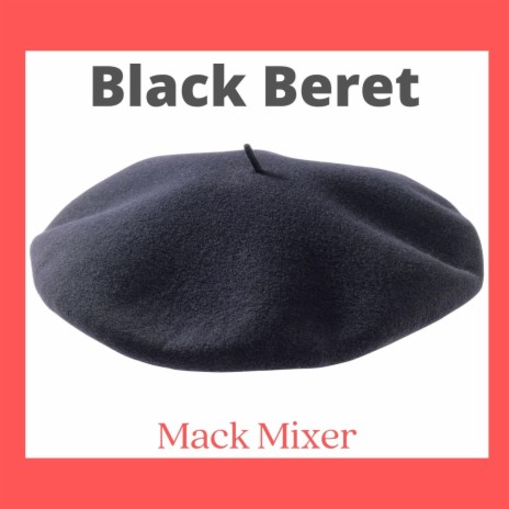 Black Beret | Boomplay Music