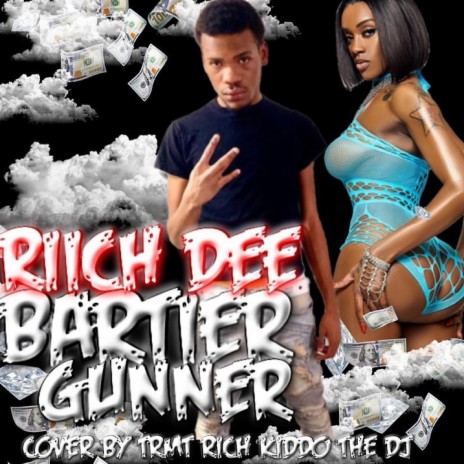 BARTIER GUNNER | Boomplay Music