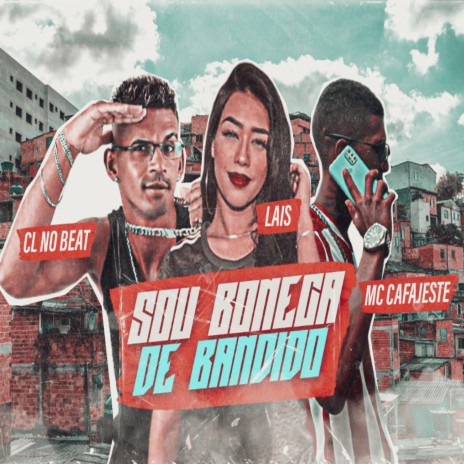 Boneca de Bandido (Remix) ft. mc cafajeste & lais | Boomplay Music