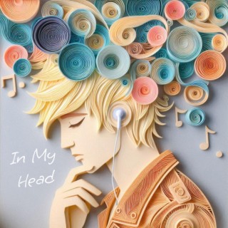 In My Head lyrics | Boomplay Music