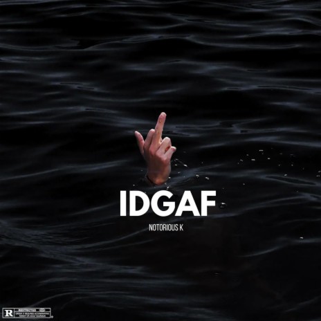 IDGAF | Boomplay Music