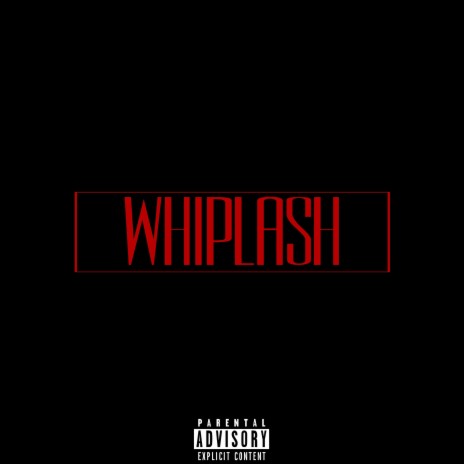 Whiplash | Boomplay Music