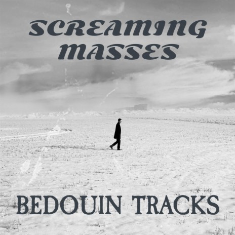 Bedouin Tracks | Boomplay Music