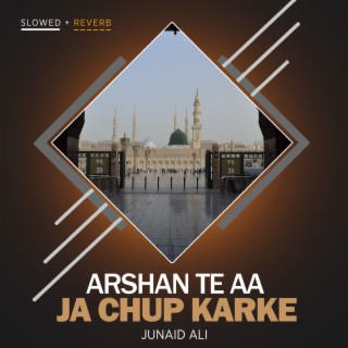 Arshan Te Aa Ja Chup Karke Lofi