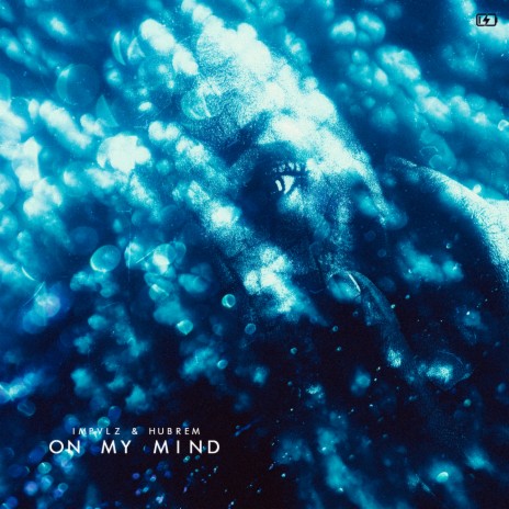 On My Mind ft. Hubrem | Boomplay Music