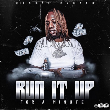 Run It Up For A Minute | Boomplay Music