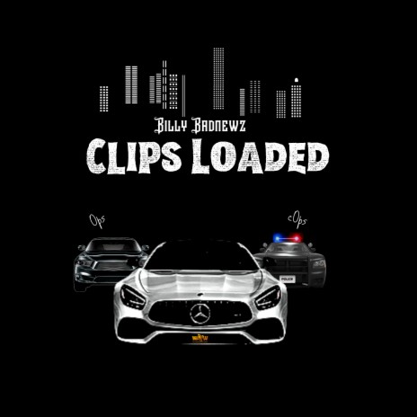 Clips Loaded (Instrumental)