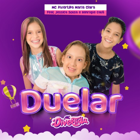 Duelar ft. Jéssica Sousa & Henrique cauâ | Boomplay Music