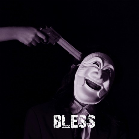 Bless | Boomplay Music