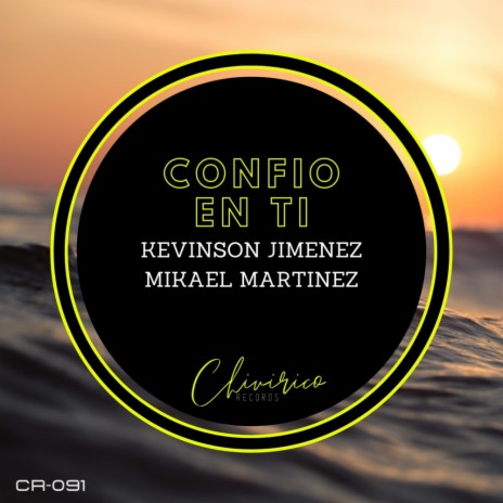 Confio En Ti ft. Mikael Martinez | Boomplay Music