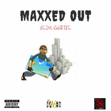 Maxxed OUT | Boomplay Music