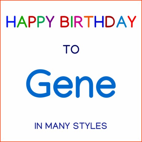 Happy Birthday To Gene - Blues