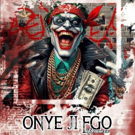 Onye Ji Ego | Boomplay Music