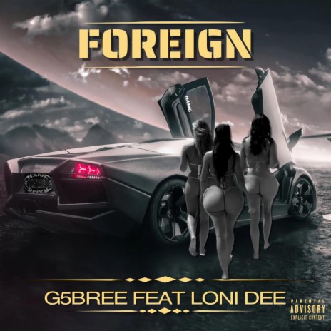 Foreign ft. Loni Dee | Boomplay Music