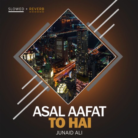 Asal Aafat To Hai Lofi | Boomplay Music