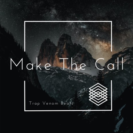 Make The Call | Boomplay Music