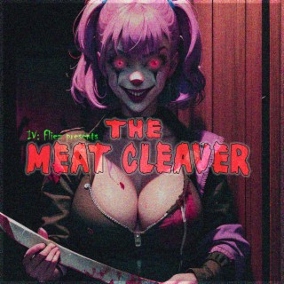 The Meat Cleaver EP