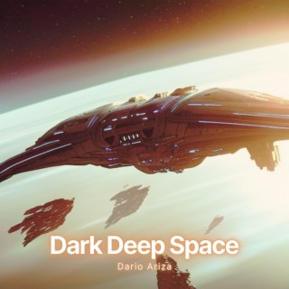 Dark Deep Space