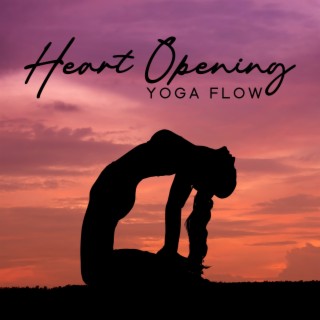 Heart Opening Yoga Flow: Morning Yoga Routine, Calm Poses for Tranquility, 639 Hz Music