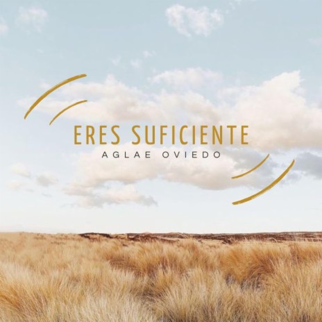 Eres Suficiente | Boomplay Music