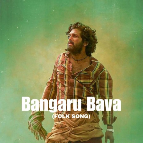 Bangaru bava (Folk) | Boomplay Music