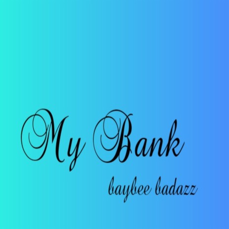 My bank | Boomplay Music
