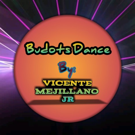 Budots Dance | Boomplay Music