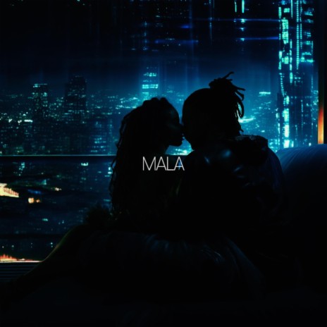 Mala | Boomplay Music