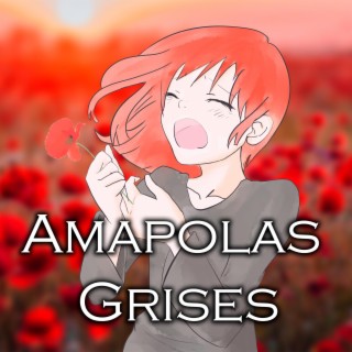 Amapolas Grises