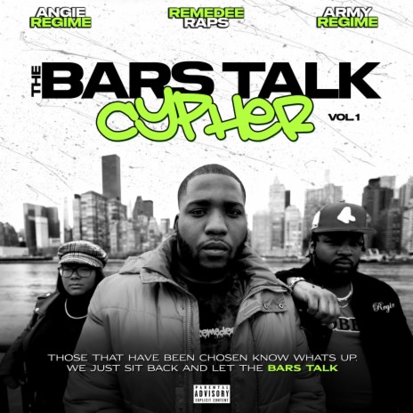 The Bars Talk Cypher ft. Angie Regime & Army Regime