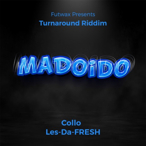 Madoido ft. Les-Da-FRESH | Boomplay Music