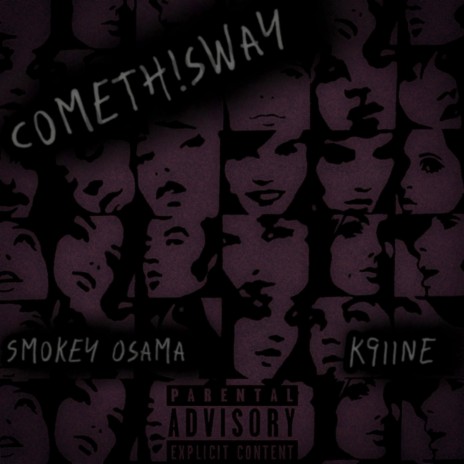 ComeTh!sWay ft. K9ineKeepSpazzin | Boomplay Music