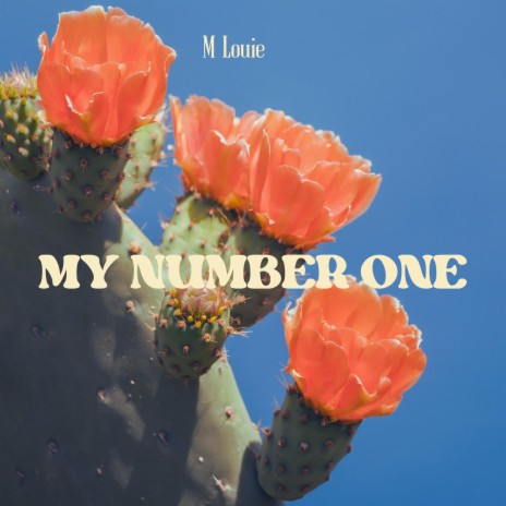 My number one | Boomplay Music