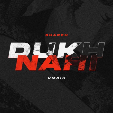 Dukh Nahi ft. Umair