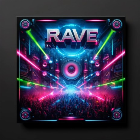 Rave | Boomplay Music