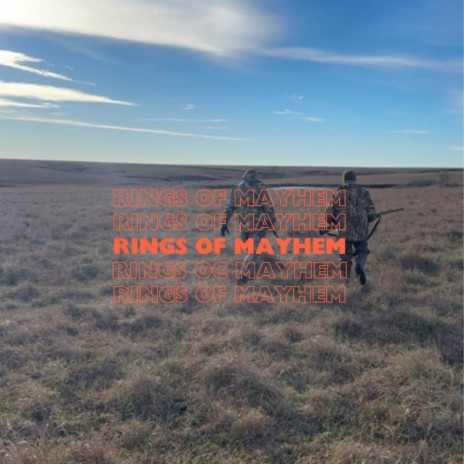 Rings of Mayhem | Boomplay Music