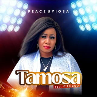 Tamosa (Tell it to God)