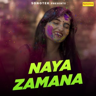 Naya Zamana