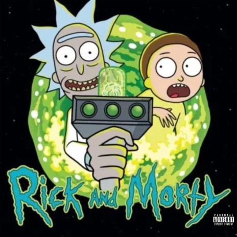 Rick and Morty ft. Sir "Boogie" Hendrixx
