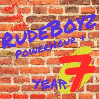 RudeBoyz PowerHour+