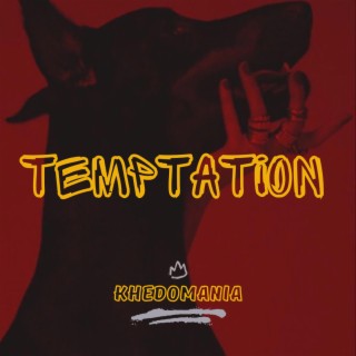 TEMPTATION lyrics | Boomplay Music