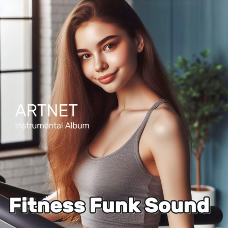 Fitness Funk Sound | Boomplay Music