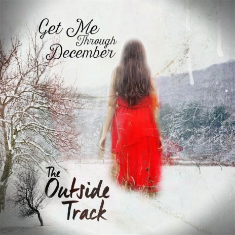 Get Me Through December | Boomplay Music