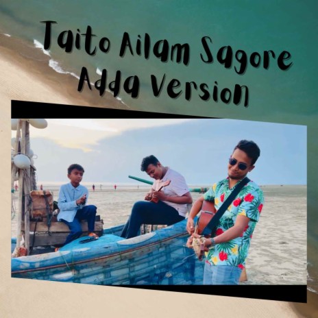 Taito Ailam Sagore | Boomplay Music