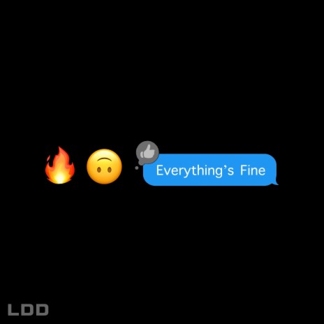 Everything's Fine | Boomplay Music