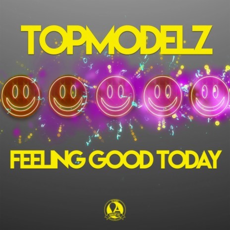 Feeling Good Today (Extended Mix) | Boomplay Music